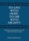 To Live with Hope, to Die with Dignity