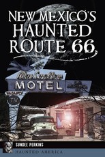 New Mexico's Haunted Route 66