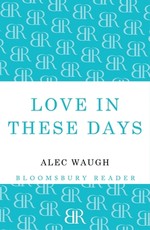 Love in These Days