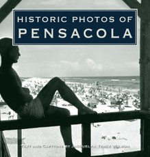 Historic Photos of Pensacola