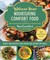 Welcome Home Nourishing Comfort Food