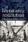 A literature of restitution