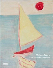 Milton Avery: Color Form & Composition