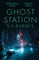 Ghost Station