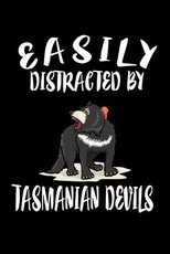 Easily Distracted By Tasmanian Devils