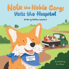 Nola the Noble Corgi and Friends Visit the Hospital