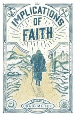 The Implications of Faith