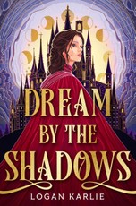 Dream by the Shadows