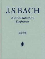 Bach, Johann Sebastian - Kleine Präludien und Fughetten