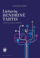 Lietuvių bendrinė tartis: norminimo istorija ir dabartis