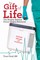 The Gift of Life