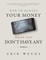 How to Manage Your Money When You Don't Have Any Workbook