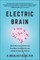 Electric Brain