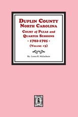 Duplin County, North Carolina Court of Pleas and Quarter Sessions, 1792-1795. Volume #3