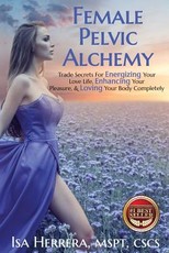 Female Pelvic Alchemy