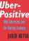 Uber-Positive