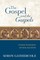 The Gospel and the Gospels
