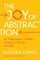 The Joy of Abstraction