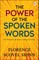 The Power of the Spoken Word