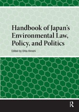 Handbook of Japan's Environmental Law, Policy and Politics