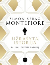 Užrašyta istorija. Laiškai, pakeitę pasaulį