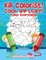 Kid Colorist! Color and Learn! Color Everything Book Edition 2