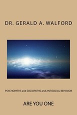 PSYCHOPATHS and SOCIOPATHS and ANTISOCIAL BEHAVIOR
