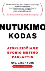 Nutukimo kodas: atskleidžiame svorio metimo paslaptis