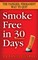 Smoke Free in 30 Days