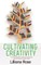 Cultivating Creativity