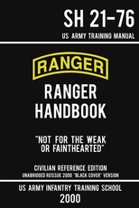 US Army Ranger Handbook SH 21-76 - Black Cover Version (2000 Civilian Reference Edition)