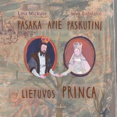 Pasaka apie paskutinį Lietuvos princą (knyga su defektais)