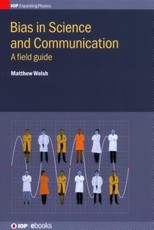 Bias in Science and Communication