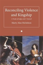 Reconciling Violence and Kingship