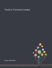 Verdi in Victorian London