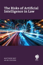 The Risks of Artificial Intelligence in Law