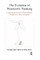The Evolution of Winnicott's Thinking