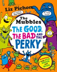 The Mubbles: The Good, the Bad and the Perky
