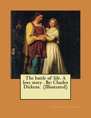 The battle of life. A love story . By