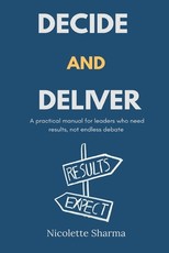 Decide and Deliver