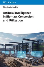 Artificial Intelligence in Biomass Conversion and Utilization