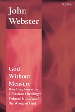 God Without Measure: Working Papers in Christian Theology