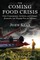 The Coming Food Crisis