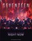 Seventeen: Right here, Right now