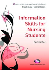 Hutchfield, K: Information Skills for Nursing Students