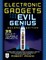 Electronic Gadgets for the Evil Genius