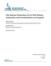 The Defense Production Act of 1950