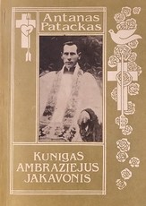 Kunigas Ambraziejus Jakavonis