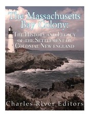 The Massachusetts Bay Colony
