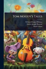 Tom Moody's Tales